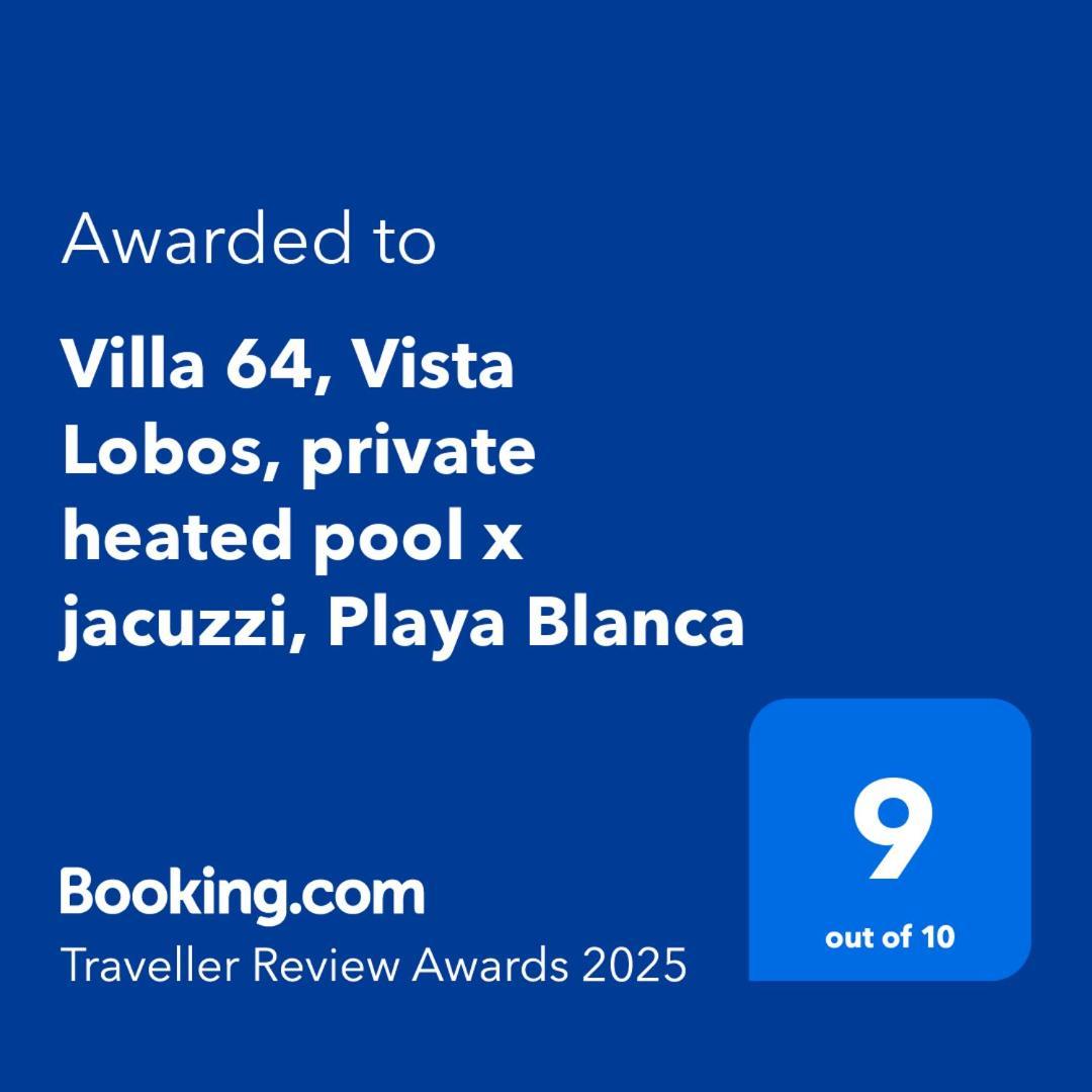 64, Vista Lobos, Private Heated Salt Pool X Hot Tub, Playa Blanca Villa *